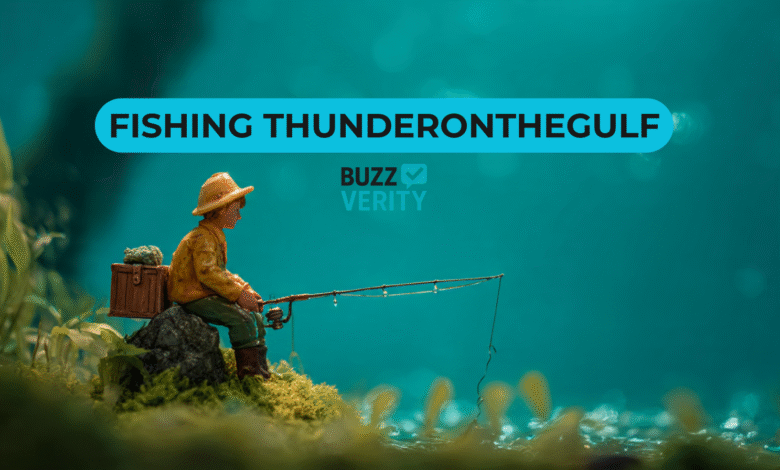 Fishing Thunderonthegulf